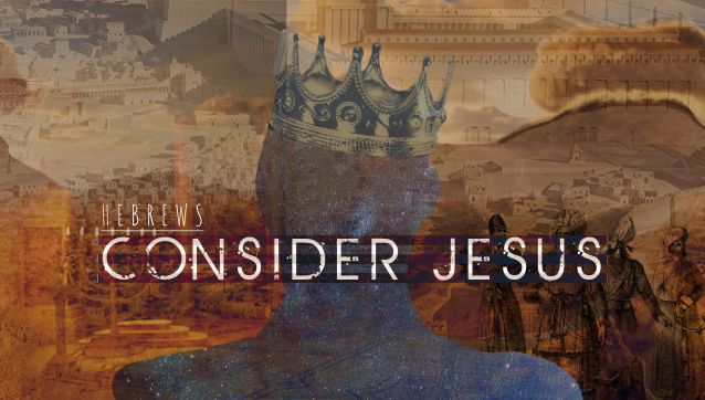 Consider Jesus